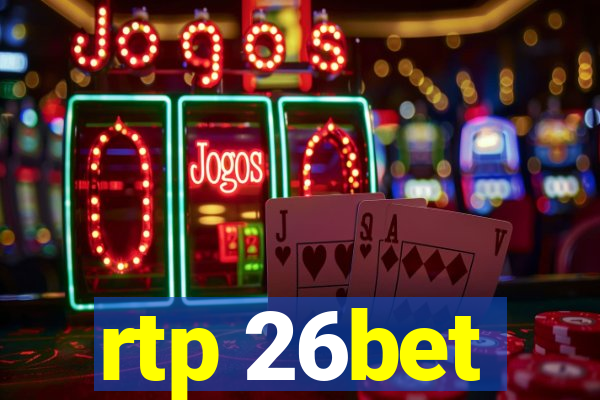 rtp 26bet